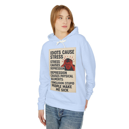 Stupid People Unisex Lightweight Hoodie