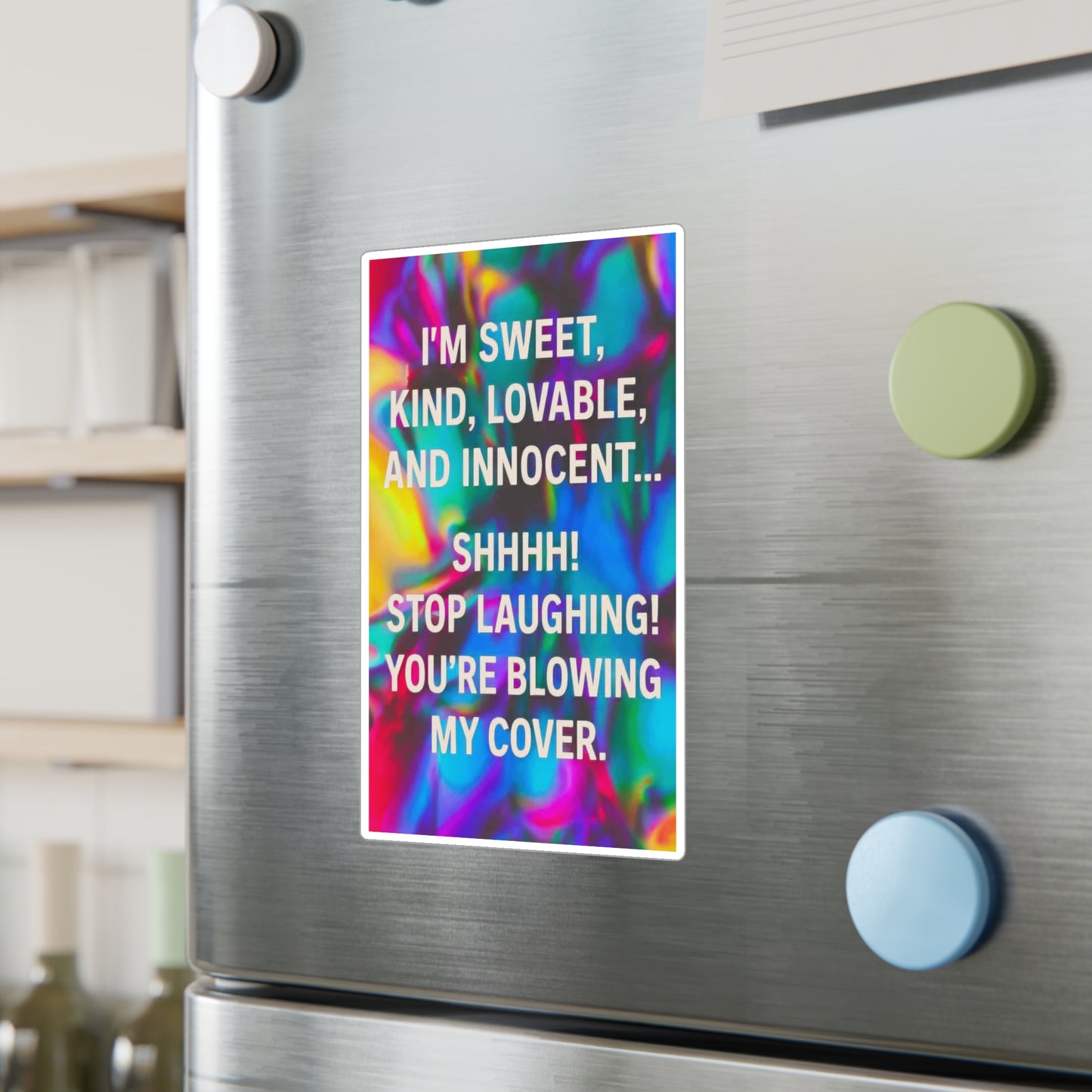 Blowing My Cover Vinyl Decal