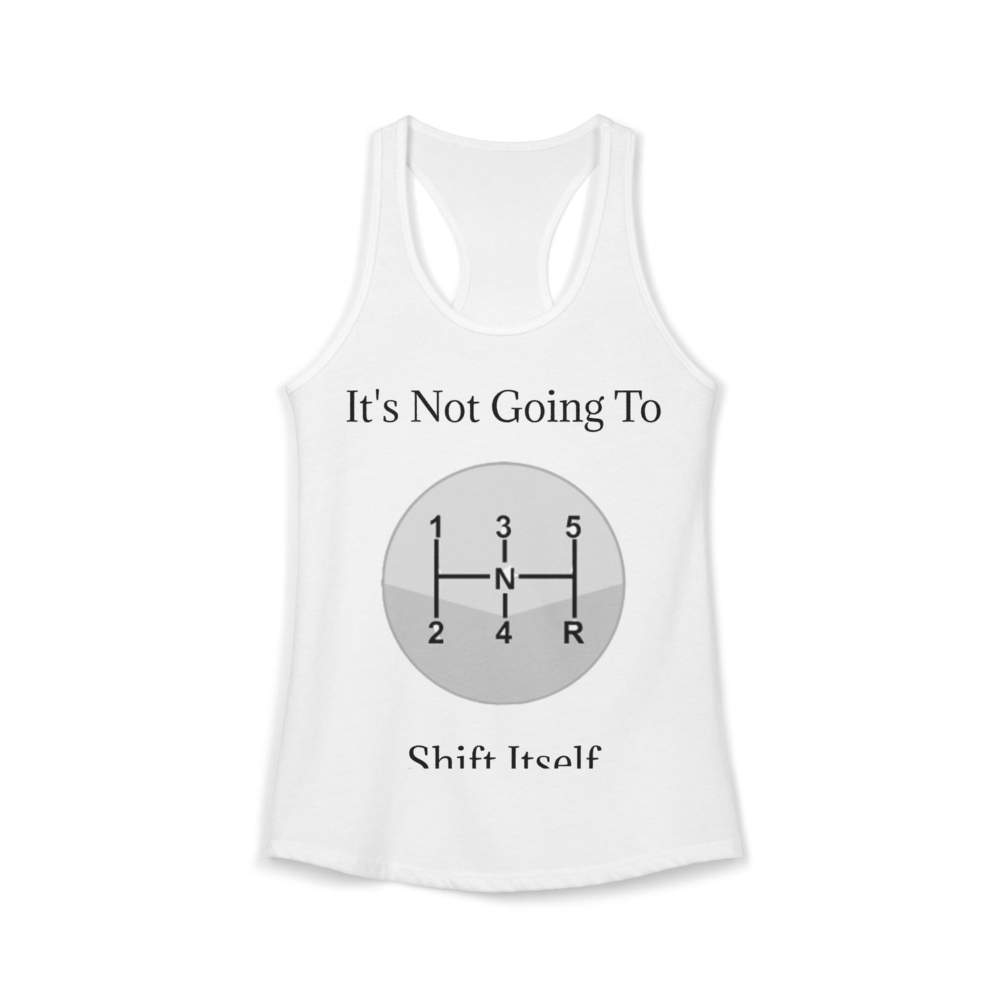 Shift Itself Women's Racerback Tank