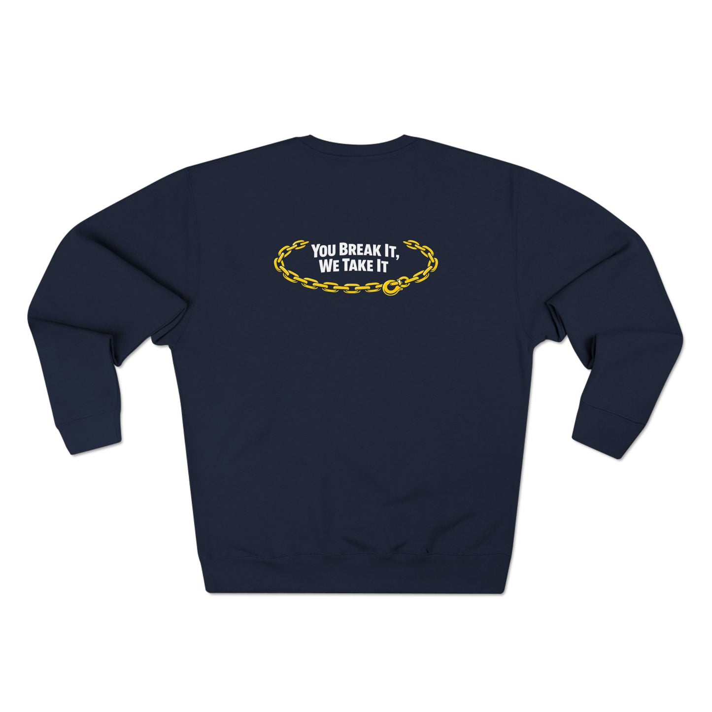You Break It Unisex Crewneck Sweatshirt