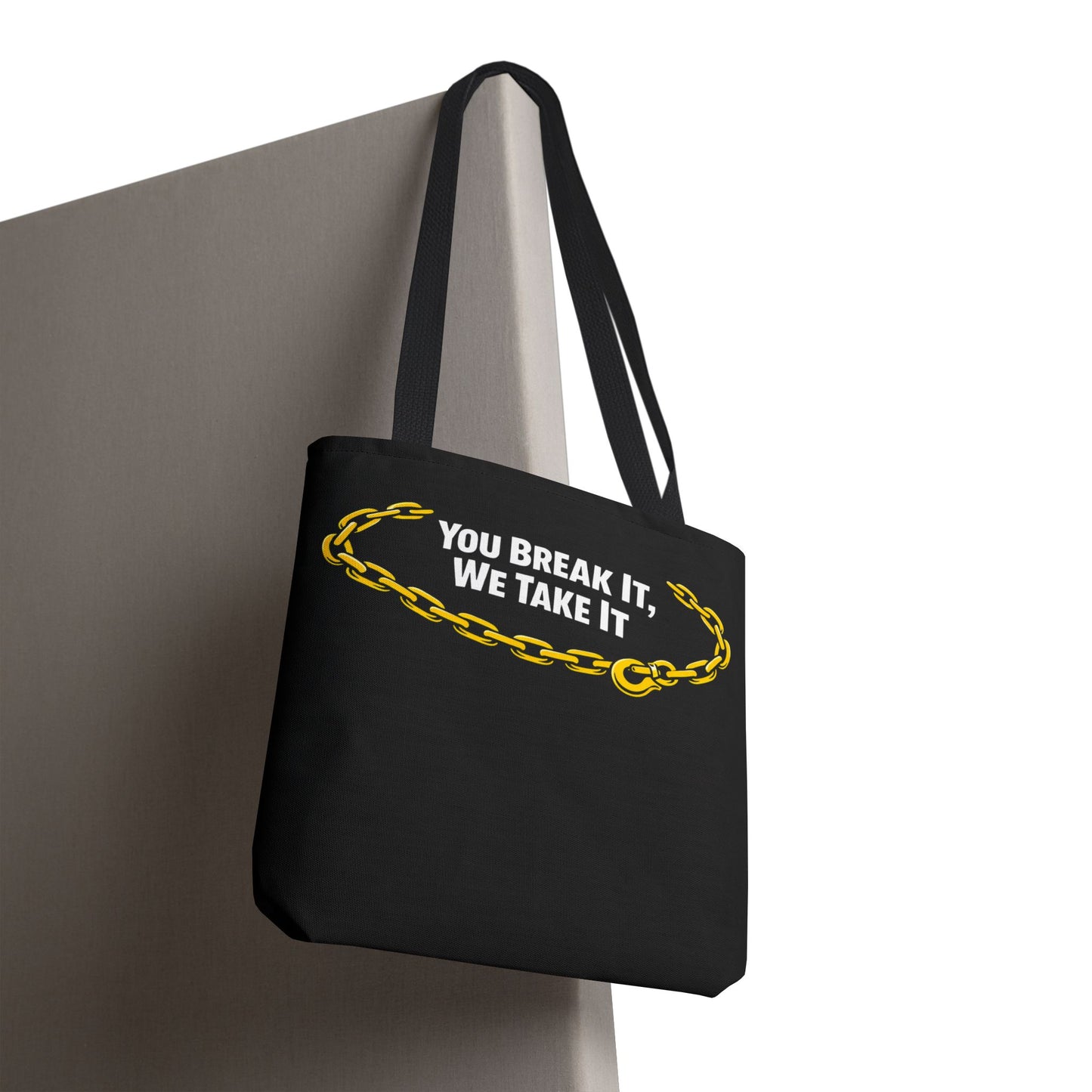 You Break It Tote Bag