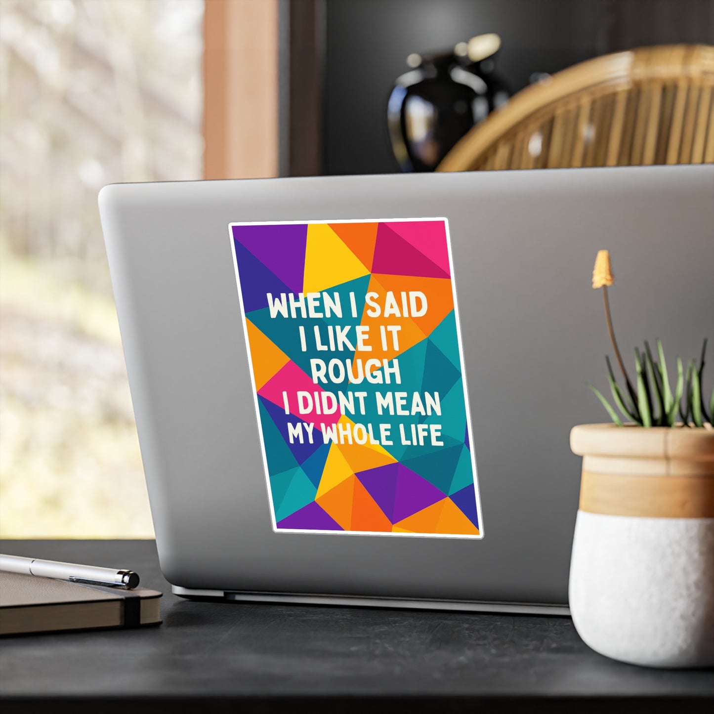 Like It Rough Vinyl Decal