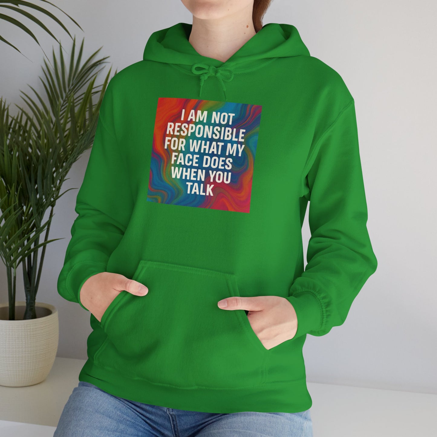 When You Talk Unisex Hoodie