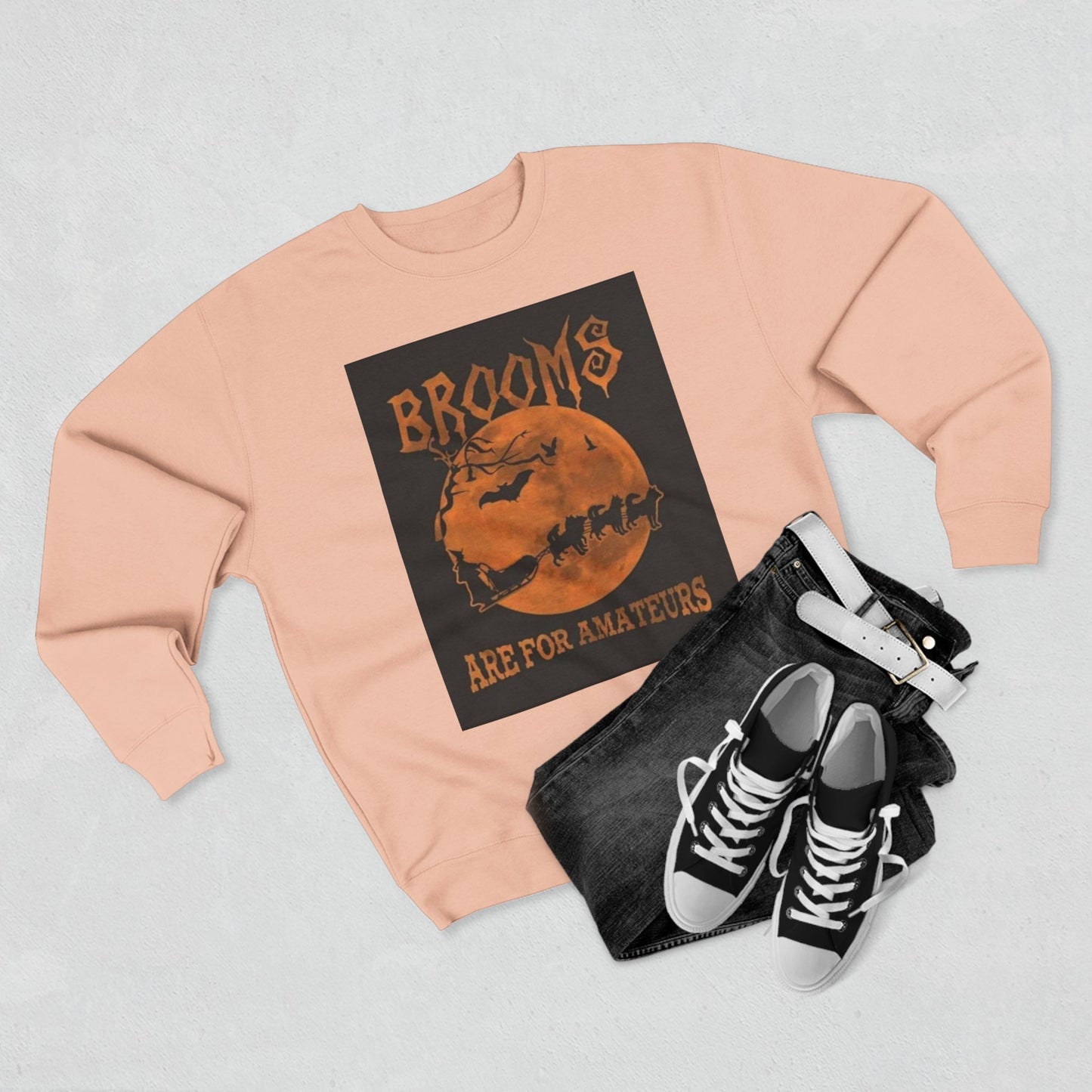 Brooms Are For Amateurs Unisex Crewneck Sweatshirt