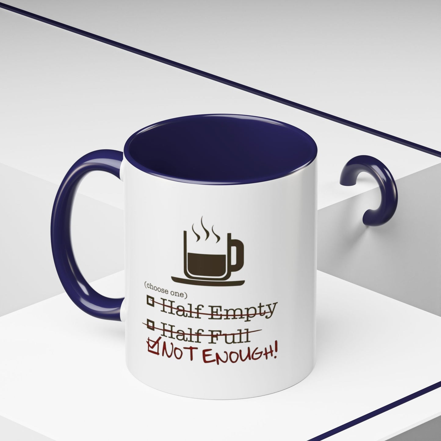 Not Enough 2-Tone Coffee Mug