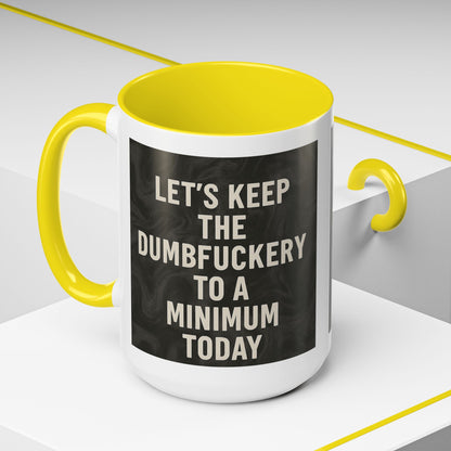 Dumbfuckery 2-Tone Coffee Mug
