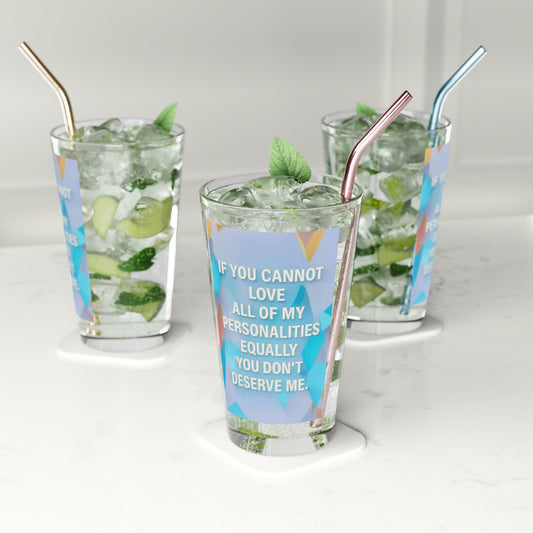 All Of My Personalities Drinking Glass