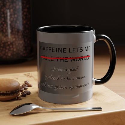 Caffeine Lets Me 2-Tone Coffee Mug