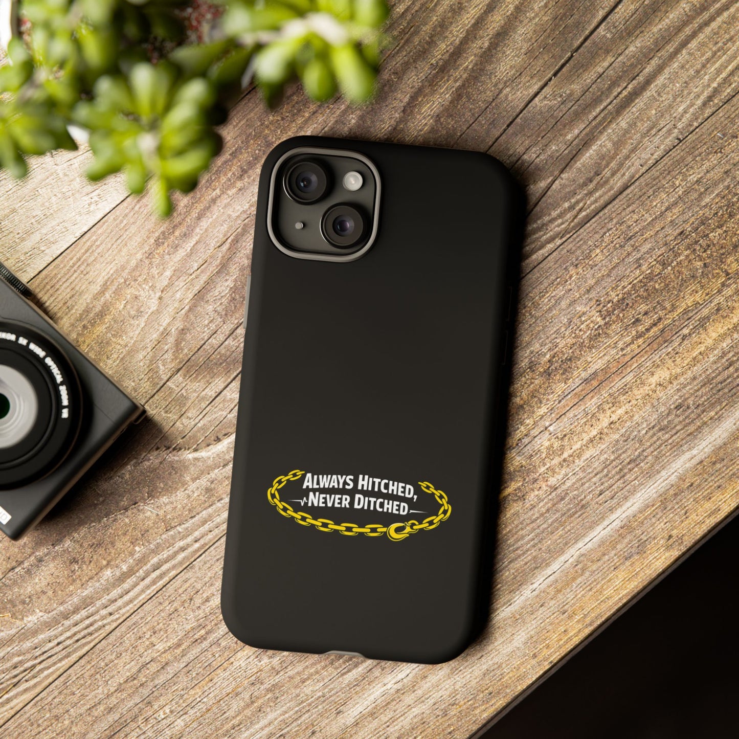 Always Hitched iPhone Case