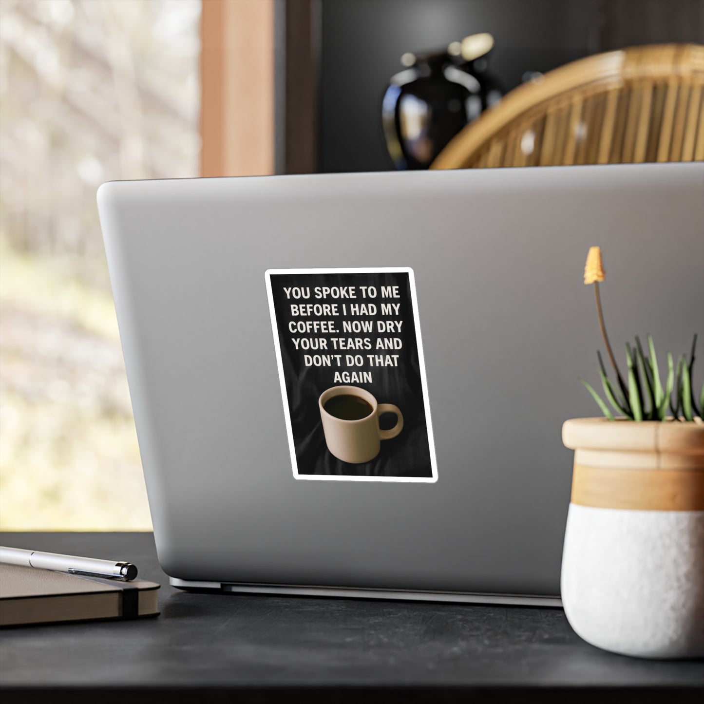 Dry Your Tears Vinyl Decal