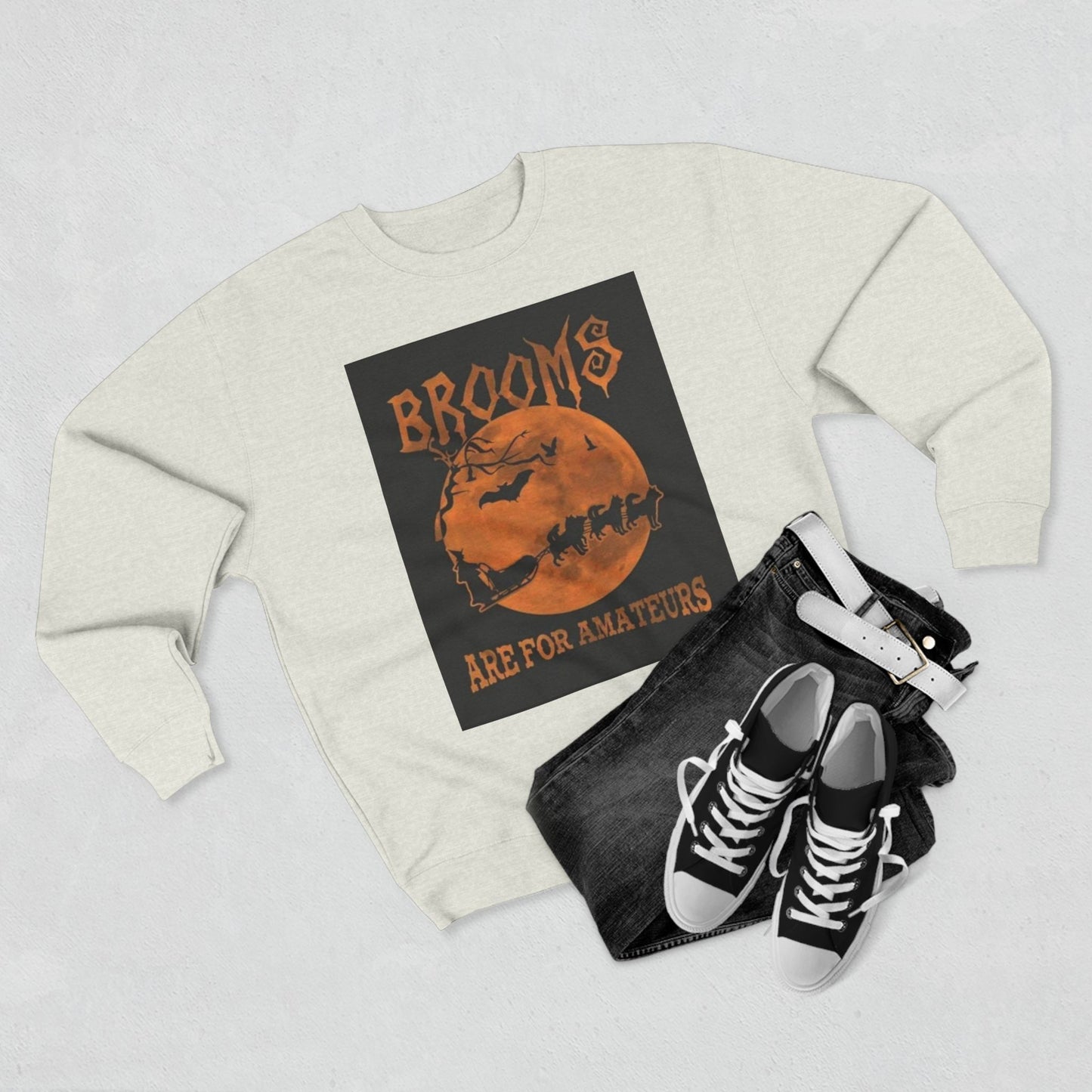 Brooms Are For Amateurs Unisex Crewneck Sweatshirt