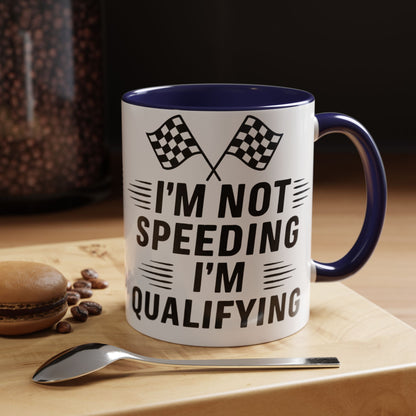 I'm Qualifying 2-Tone Coffee Mug