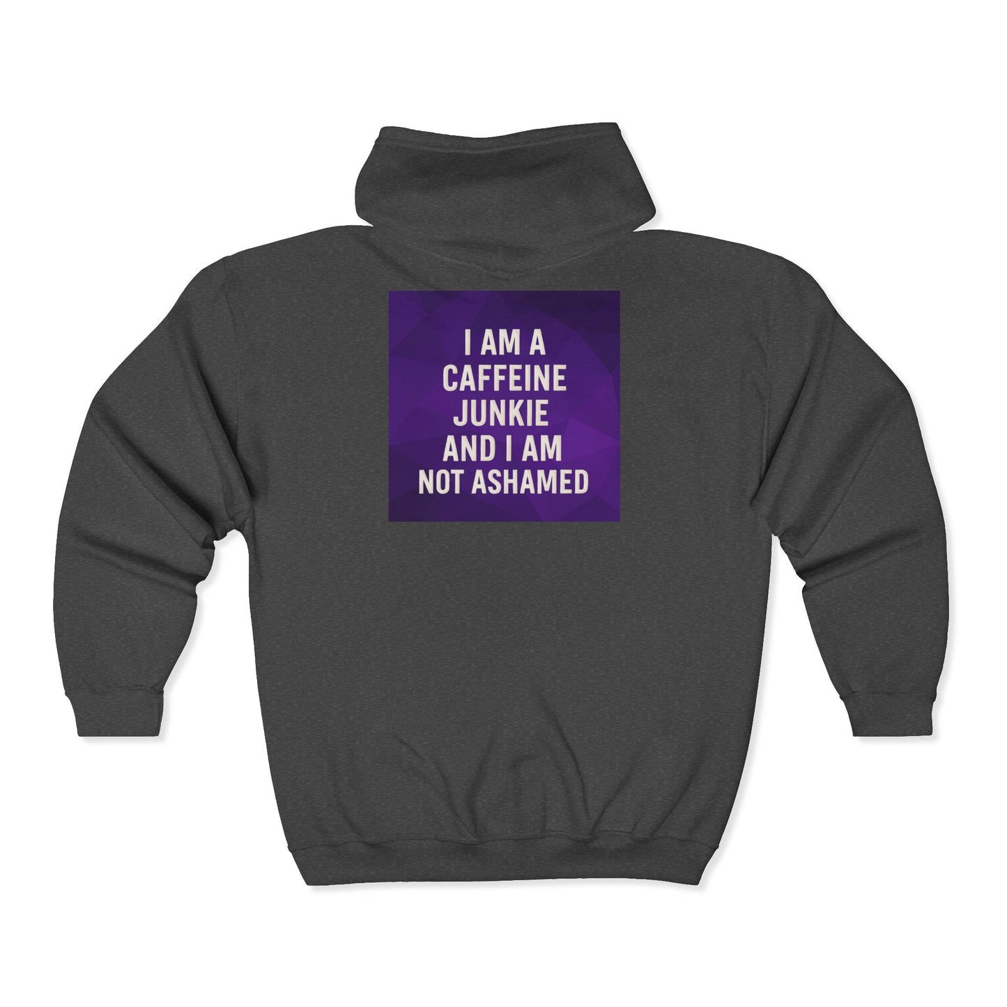 Caffeine Junkie Unisex Full Zip Hoodie