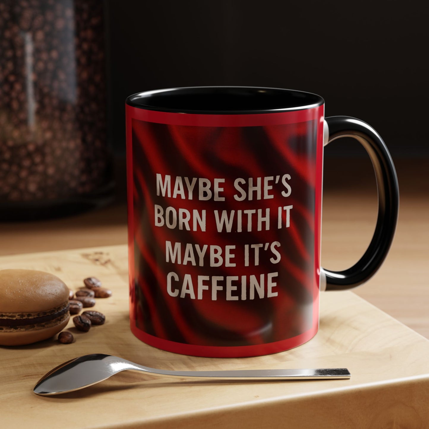 Born With It 2-Tone Coffee Mug