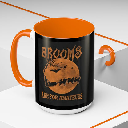 Brooms Are For Amateurs 2-Tone Coffee Mug