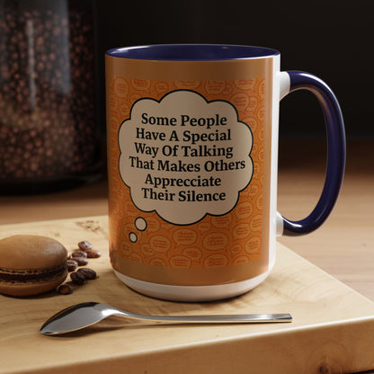 Special Way Of Talking 2-Tone Coffee Mug