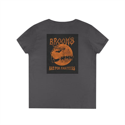 Brooms Are For Amateurs Women's V-Neck T-Shirt