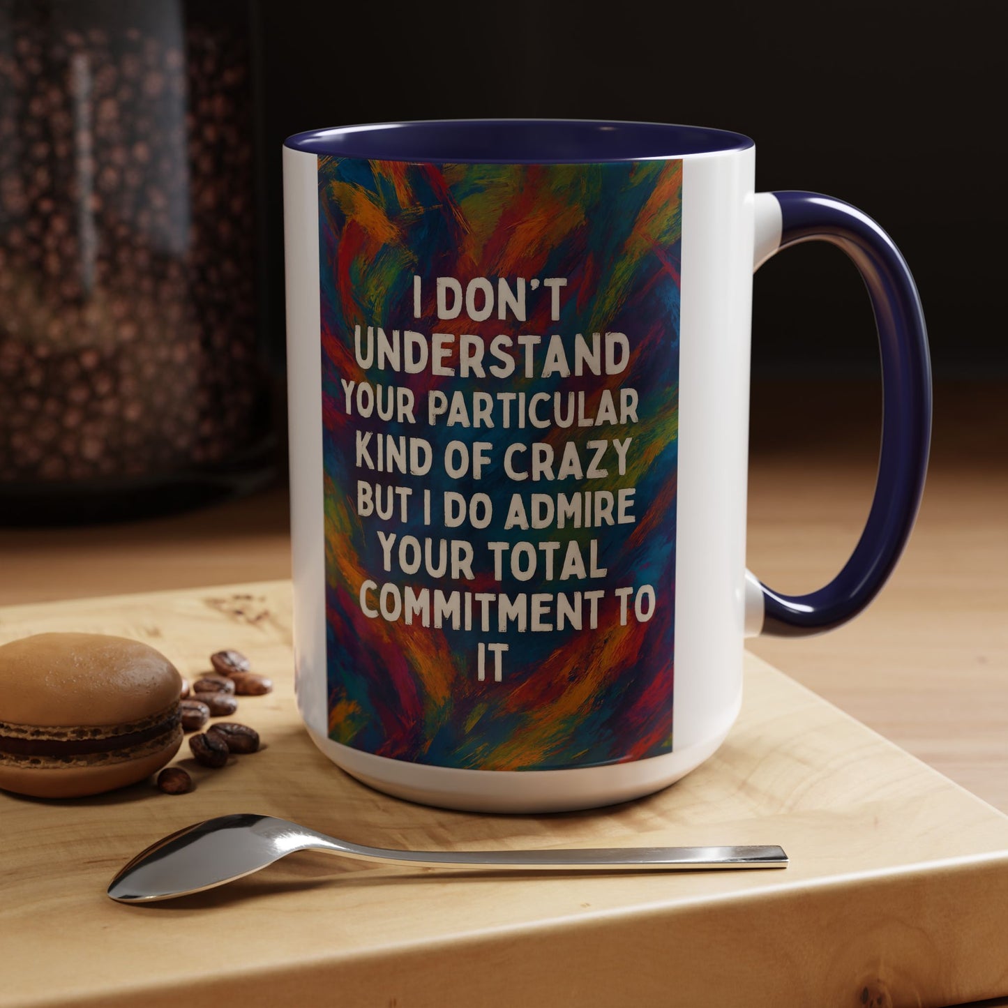 Kind Of Crazy 2-Tone Coffee Mug