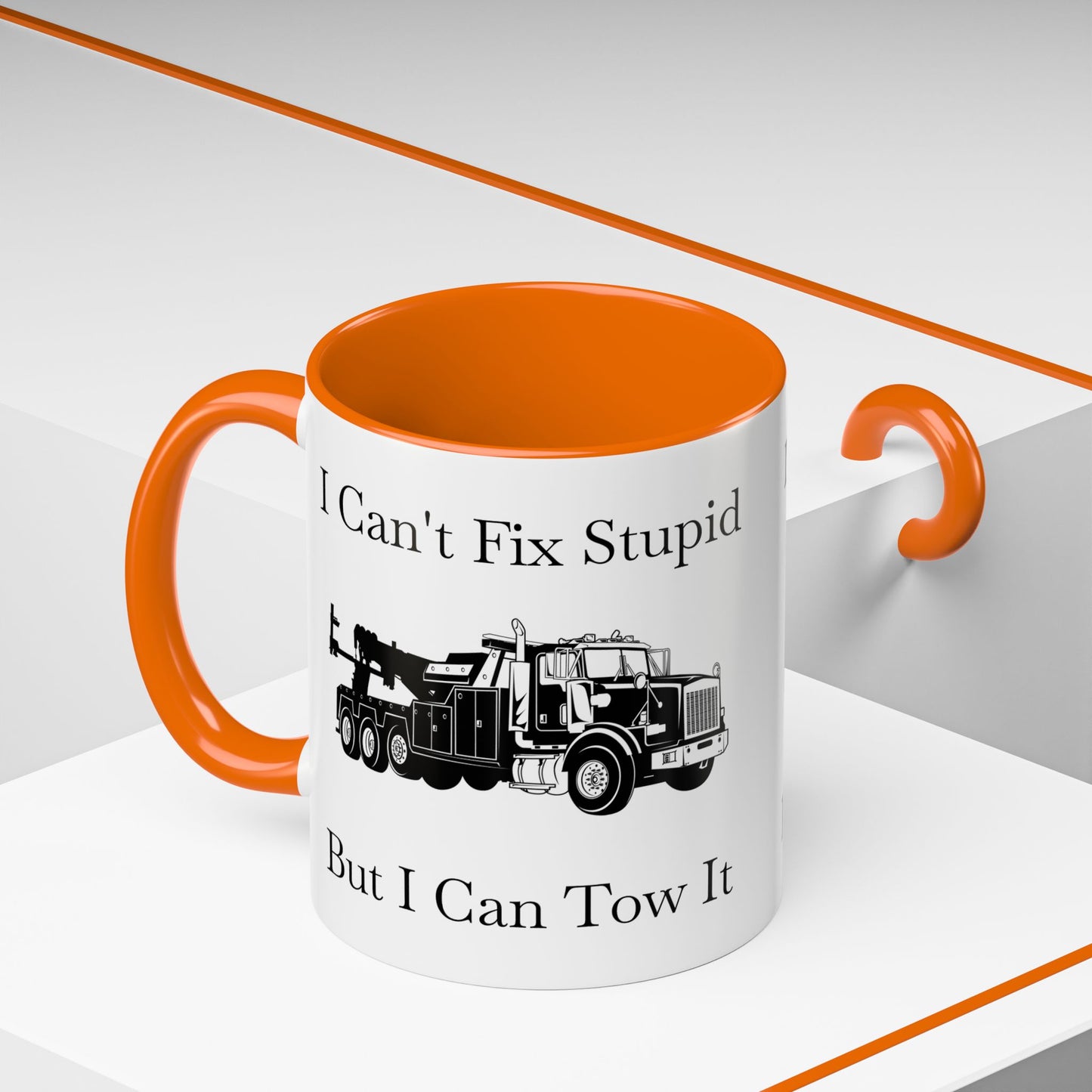 I Can't Fix Stupid Heavy Tow Truck 2-Tone Coffee Mug