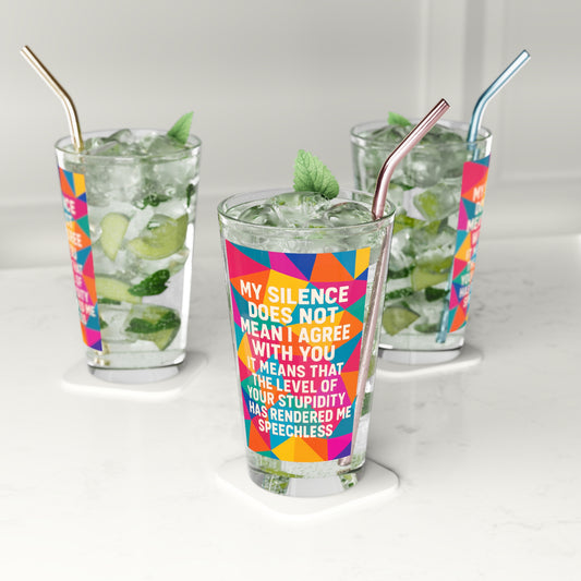 Speechless Drinking Glass
