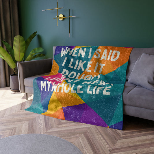 Like It Rough Crushed Velvet Blanket