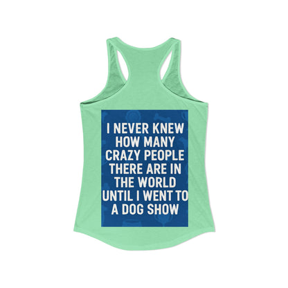 Never Knew Women's Racerback Tank