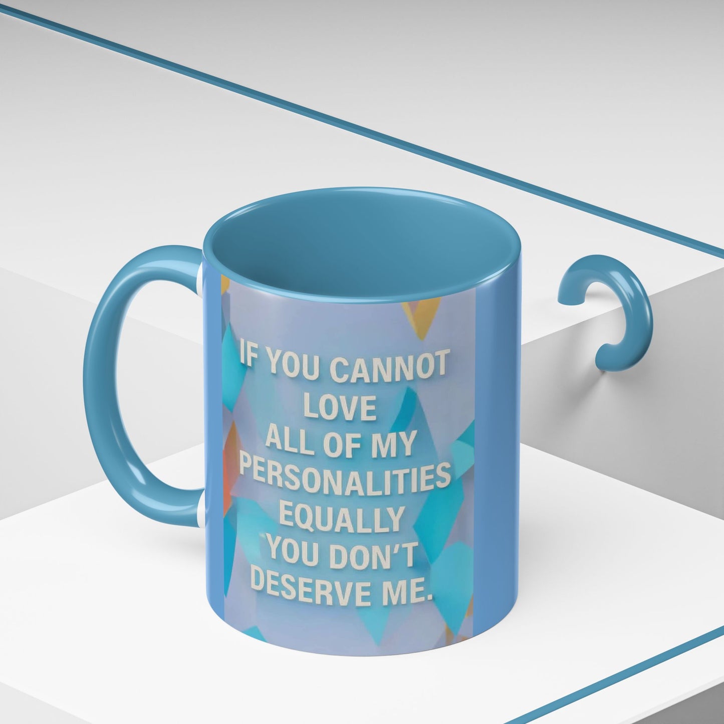 All Of My Personalities 2-Tone Coffee Mug