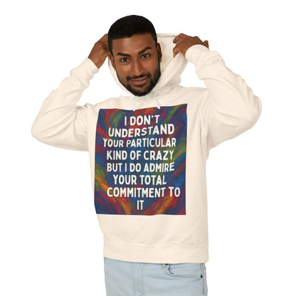 Kind Of Crazy Unisex Lightweight Hoodie