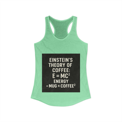 Einstein's Theory Of Coffee Women's Racerback Tank