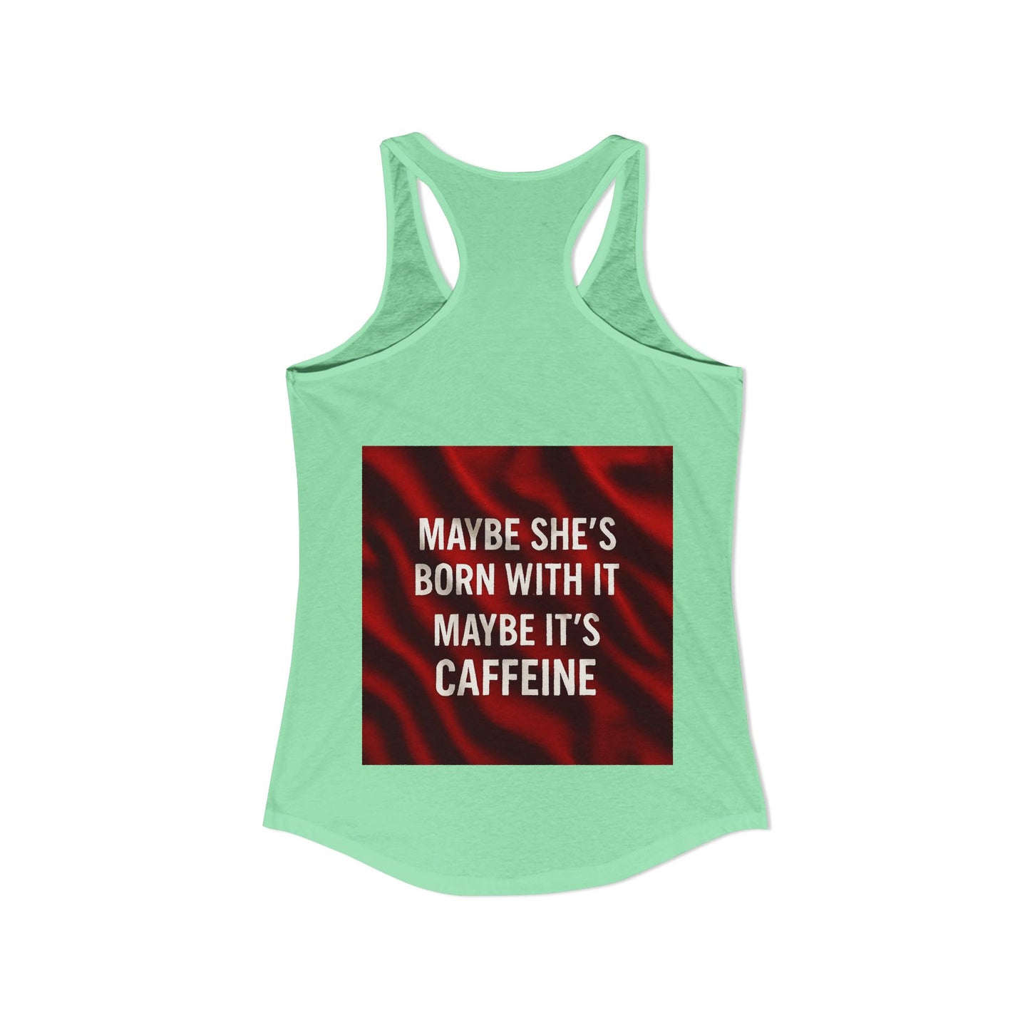 Born With It Women's Racerback Tank