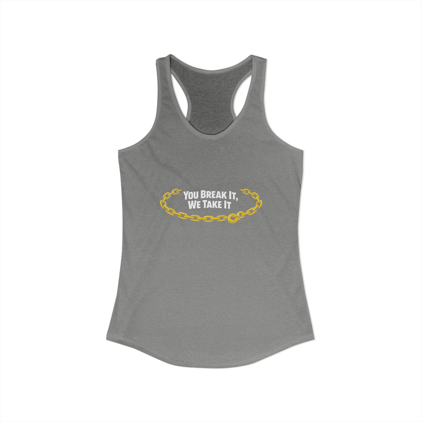You Break It Women's Racerback Tank