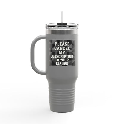 Cancel My Subsciption Insulated Travel Mug