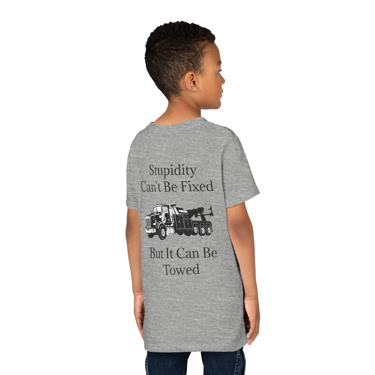 Stupidity Heavy Tow Truck Youth Unisex Short Sleeve Crewneck Tee