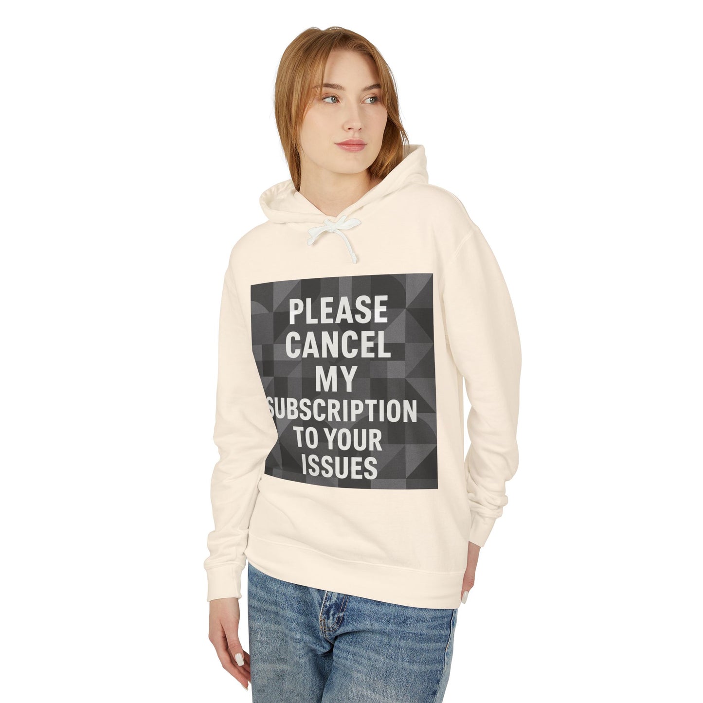 Cancel My Subscription Unisex Lightweight Hoodie