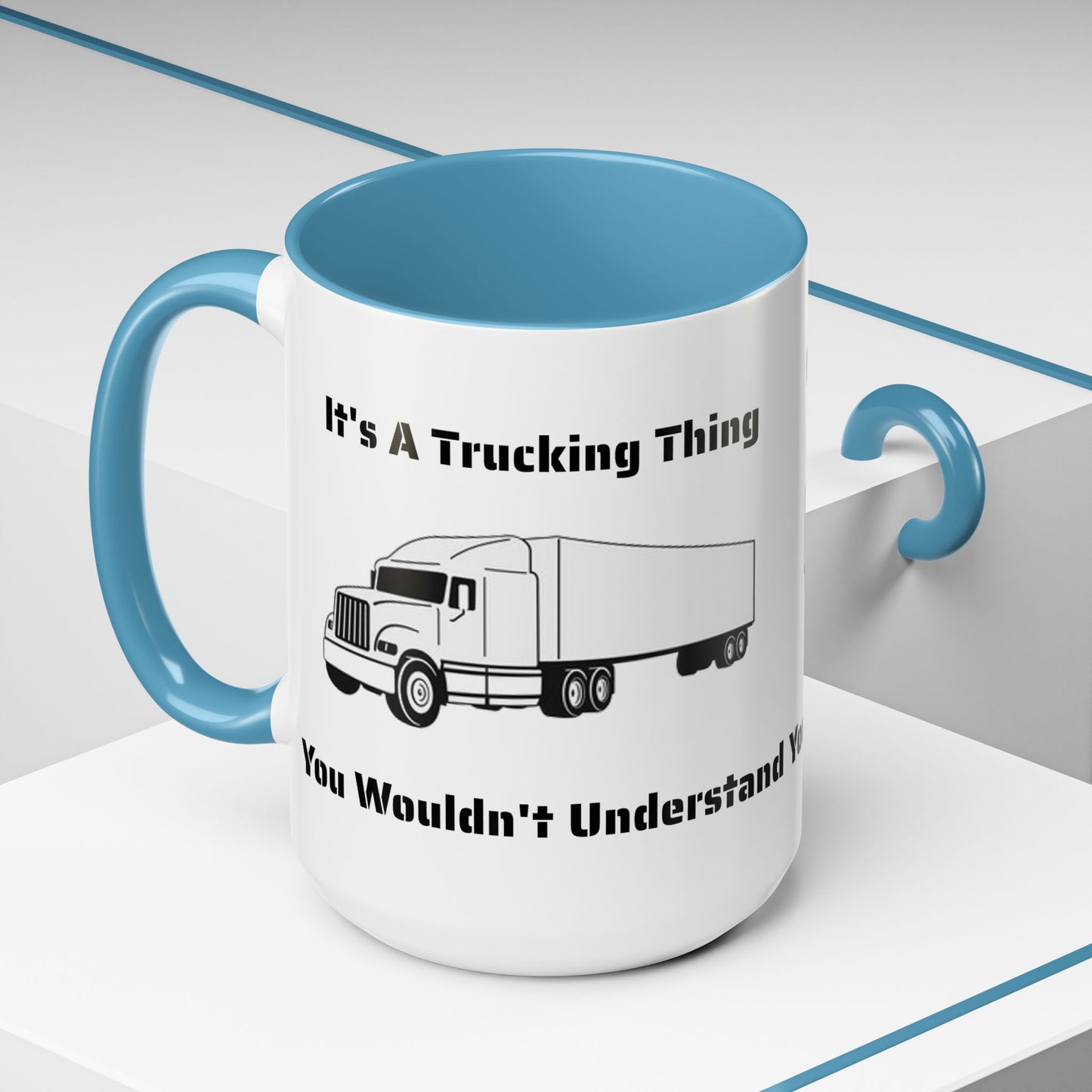 Trucking Thing 2-Tone Coffee Mug