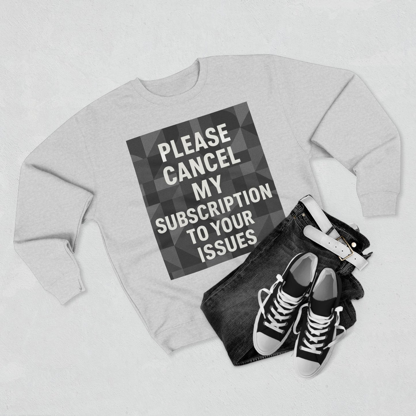 Cancel My Subscription Unisex Crewneck Sweatshirt