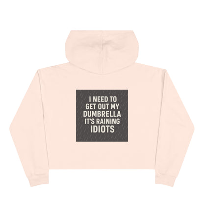 Dumbrella Women's Crop Hoodie