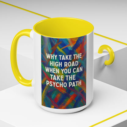 Psycho Path 2-Tone Coffee Mug