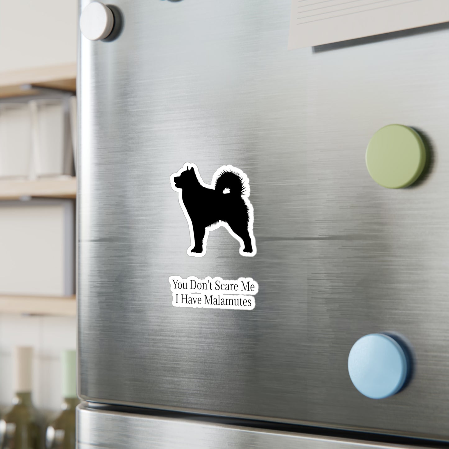 You Don't Scare Me Vinyl Decal