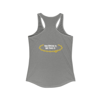 You Break It Women's Racerback Tank