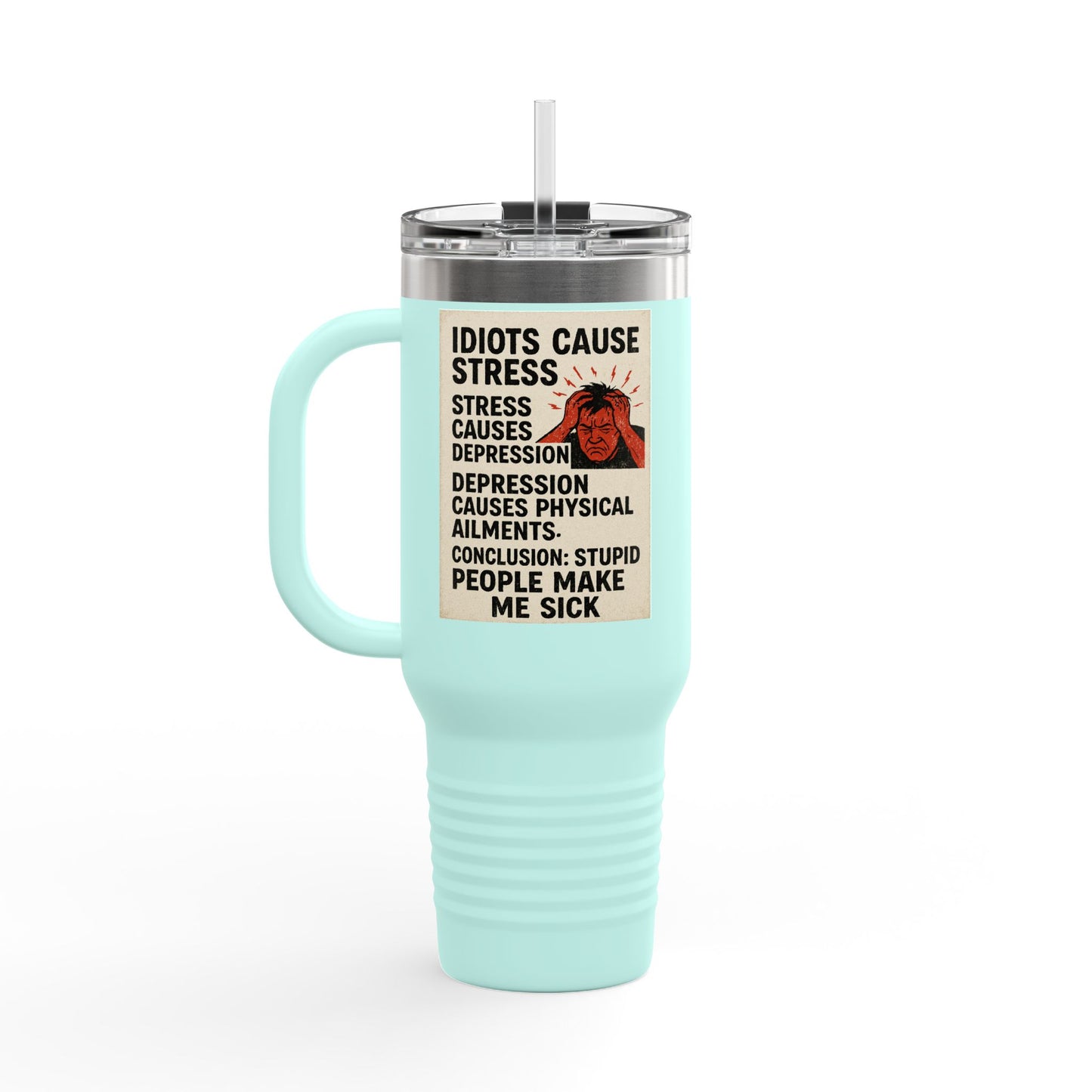 Stupid People Insulated Travel Mug
