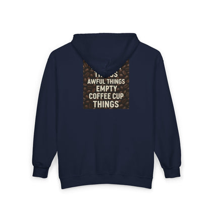 I've Seen Things Unisex Full Zip Hoodie
