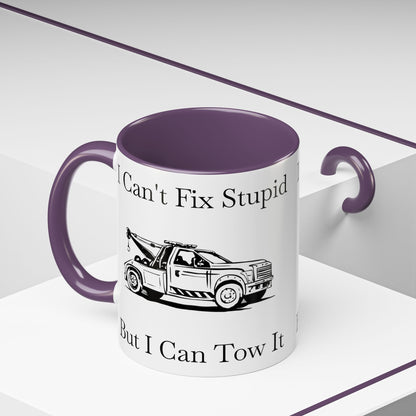 I Can't Fix Stupid Wheel Lift Tow Truck 2-Tone Coffee Mug