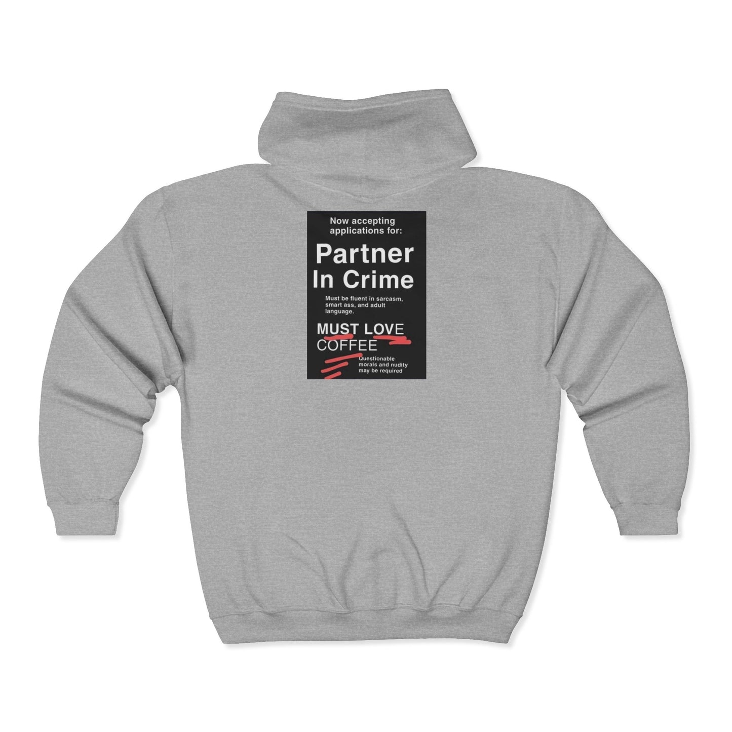 Partner In Crime Unisex Full Zip Hoodie