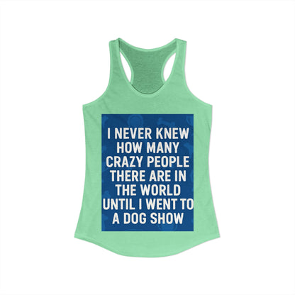 Never Knew Women's Racerback Tank