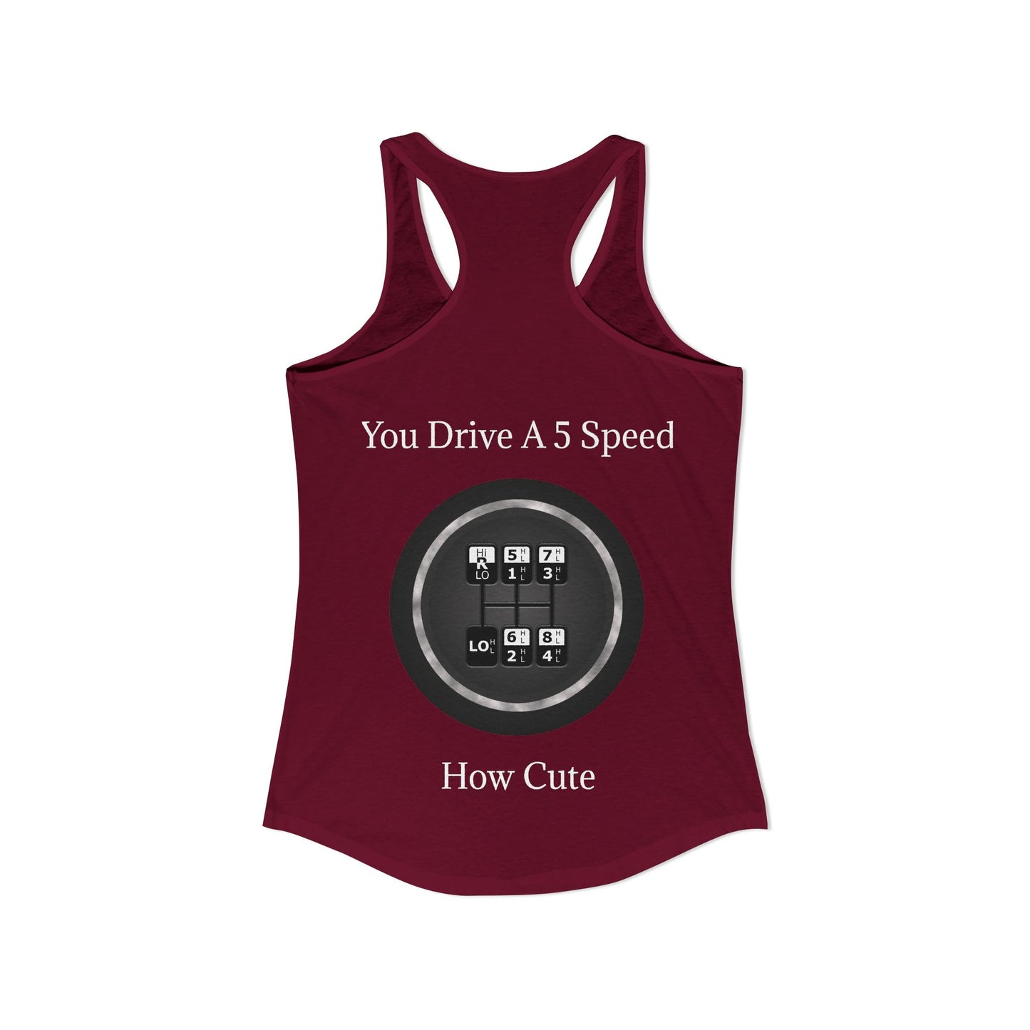 5 Speed How Cute Women's Racerback Tank