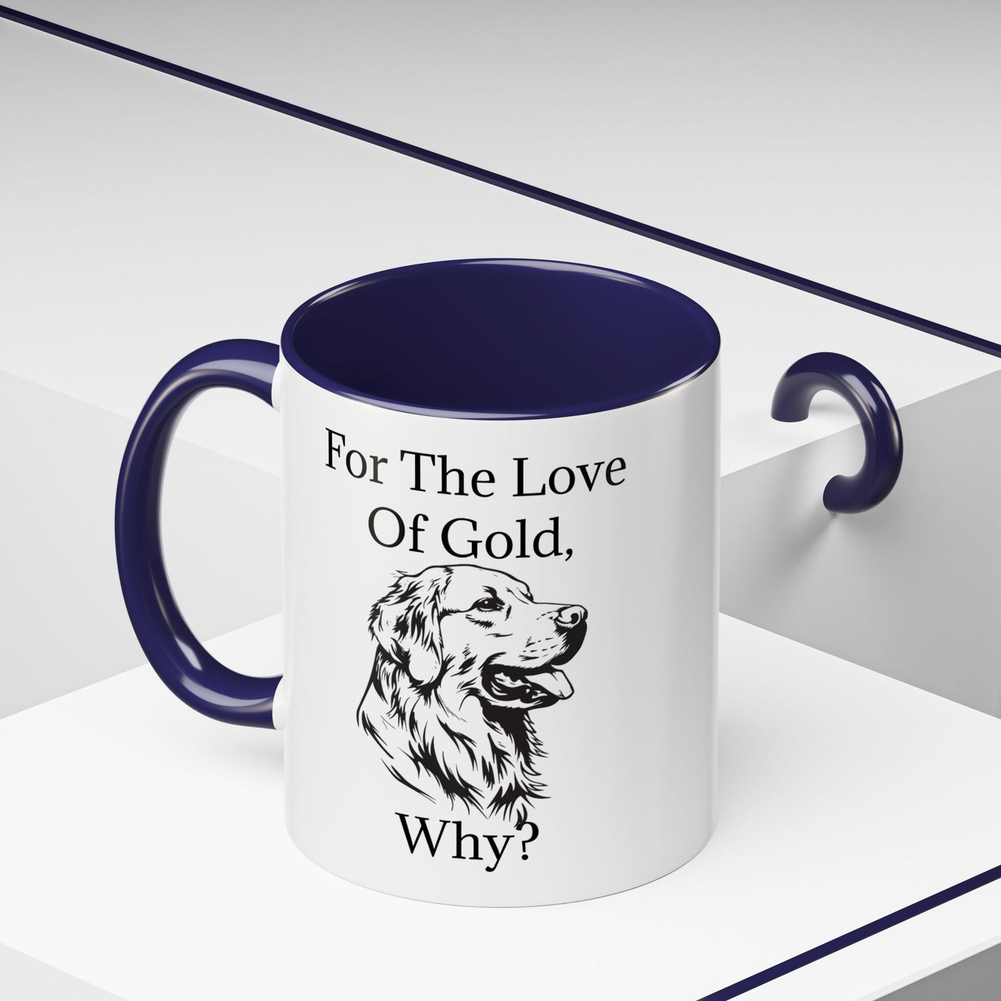 For The Love Of Gold 2-Tone Coffee Mug