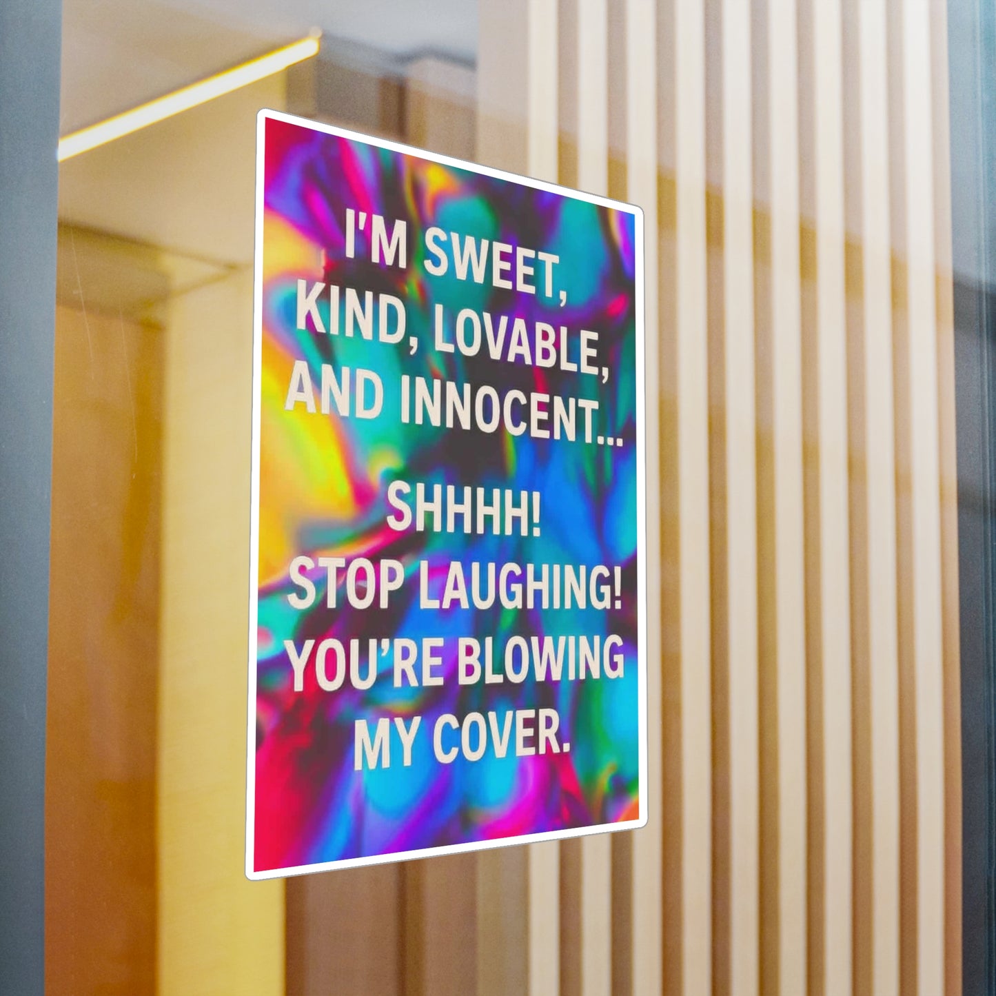 Blowing My Cover Vinyl Decal