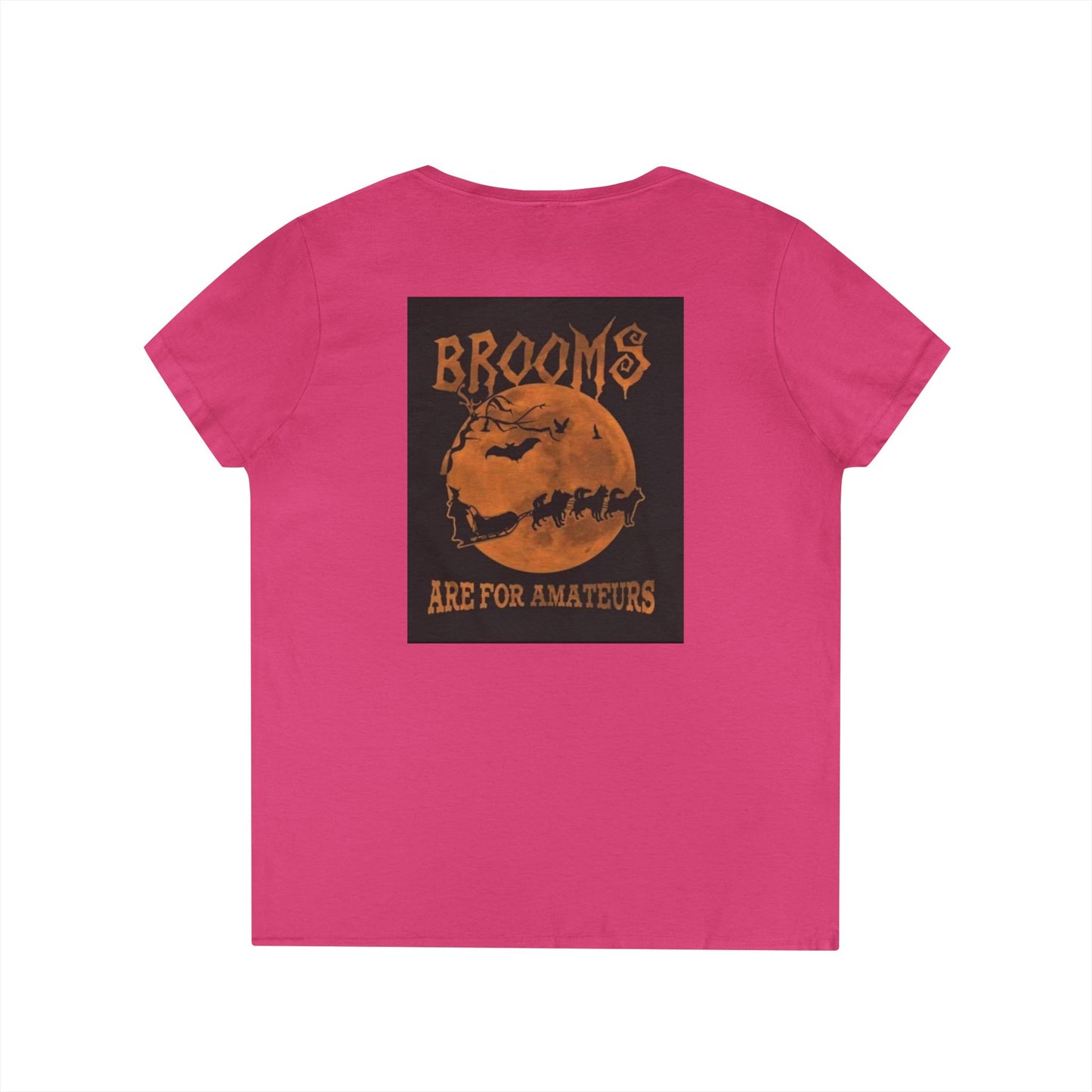Brooms Are For Amateurs Women's V-Neck T-Shirt