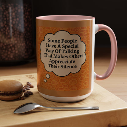 Special Way Of Talking 2-Tone Coffee Mug